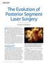 Posterior segment laser surgery dates back to the
