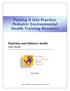 Putting it into Practice: Pediatric Environmental Health Training Resource