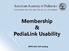 Membership & PediaLink Usability. APPD 2011 Fall meeting