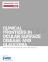 CLINICAL FRONTIERS IN OCULAR SURFACE DISEASE AND GLAUCOMA