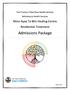 Admissions Package. Mino Ayaa Ta Win Healing Centre Residential Treatment. Fort Frances Tribal Area Health Services Behavioural Health Services