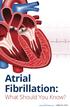 Atrial Fibrillation: What Should You Know?   I (888)