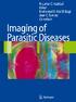 Maurice C. Haddad (Ed.), Mohamed E. Abd El Bagi, Jean C. Tamraz (Co-eds.) Imaging of Parasitic Diseases
