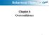 Behavioral Finance 1-1. Chapter 6 Overconfidence