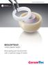CeramTec Medical Products. BIOLOX DUO Ceramic Bipolar System. Bone-sparing joint reconstruction with a maximum range of motion