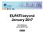 EUPATI beyond January 2017 Nicola Bedlington and the EUPATI Team