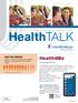 Health TALK. Health4Me. DID YOU KNOW? Just over 12 percent of adults have diabetes. However, 3.5 percent don t yet know they have it.