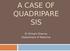 A CASE OF QUADRIPARE SIS. Dr Shivam Sharma Department of Medicine