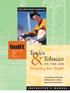 Toxics. Protecting Your Health ON THE JOB INSTRUCTOR S MANUAL. A curriculum for teaching building trades workers about toxics and tobacco