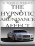 The Hypnotic Abundance Effect