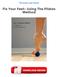 Fix Your Feet- Using The Pilates Method Download Free (EPUB, PDF)