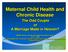 Maternal Child Health and Chronic Disease