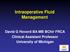 Intraoperative Fluid Management. David G Hovord BA MB BChir FRCA Clinical Assistant Professor University of Michigan