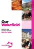 Our Wakefield. STATE OF THE DISTRICT REPORT April 2012 update