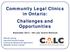 Community Legal Clinics in Ontario: Challenges and Opportunities November 2013 UK Law Centre Network