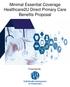 Minimal Essential Coverage Healthcare2U Direct Primary Care Benefits Proposal