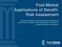 Post-Market Applications of Benefit- Risk Assessment!