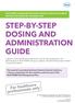 STEP-BY-STEP DOSING AND ADMINISTRATION GUIDE