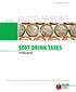 SOFT DRINK TAXES A Policy Brief