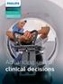 Advancing critical clinical decisions