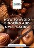 HOW TO AVOID BINGEING AND OVER-EATING