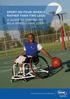 SPORT ON FOUR WHEELS RATHER THAN TWO LEGS: A GUIDE TO STAYING FIT AS A WHEELCHAIR USER