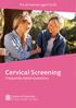 For all women aged Cervical Screening. Frequently Asked Questions. States of Guernsey Public Health Services