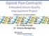 Opioid Pain Contracts: A Resident Driven Quality Improvement Project