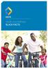 A PHILANTHROPIC PARTNERSHIP FOR BLACK COMMUNITIES. Health and Wellness BLACK FACTS