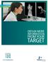 OBTAIN MORE INFORMATION FROM YOUR TARGET. in vivo Imaging Agents