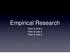 Empirical Research. How to find it How to use it How to cite it
