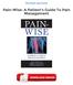Pain-Wise: A Patient's Guide To Pain Management PDF