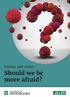 Viruses and cancer: Should we be more afraid?
