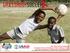 Using the power of soccer in the fight against HIV and AIDS