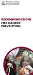 RECOMMENDATIONS FOR CANCER PREVENTION