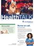 Health TALK. Nurse on call. What do you think? We can help anytime.