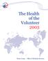 The Health of the Volunteer 2003