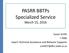 PASRR BBTPs Specialized Service March 15, Susan Smith I-TABS Iowa s Technical Assistance and Behavior Supports