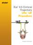 Xia 4.5 Cortical Trajectory LITe. LIF Procedure. Surgical technique