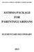 ASTHMA PACKAGE FOR PARENTS/GUARDIANS