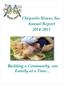 Chrysalis House, Inc. Annual Report Building a Community, one Family at a Time