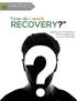 RECOVERY? questions & answers at the beginning of your journey