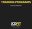 TRAINING PROGRAMS THE RETREATER. Created by JC Deen