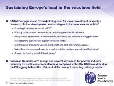 Europe has much to benefit from its position at the heart of the global vaccine industry.