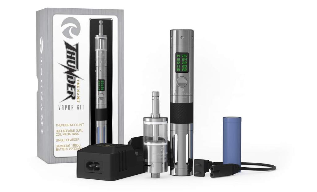 THUNDER VAPOR THUNDER PREMIUM VAPOR KITS 16 The Tsunami Thunder offers an 2200 mah Samsung Certified long lasting battery that goes into a state of art Mod capable of delivering variable