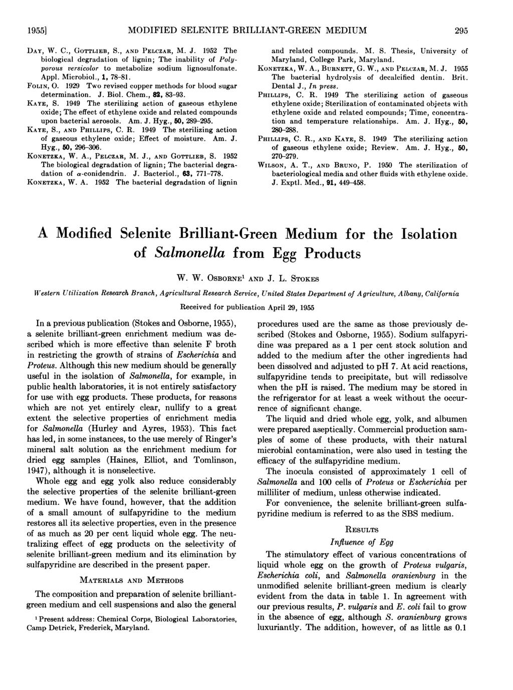 19551 MODIFIED SELENITE BRILLIANT-GREEN MEDIUM 295 DAY, W. C., GOTTLIEB, S., AND PELCZAR, M. J.