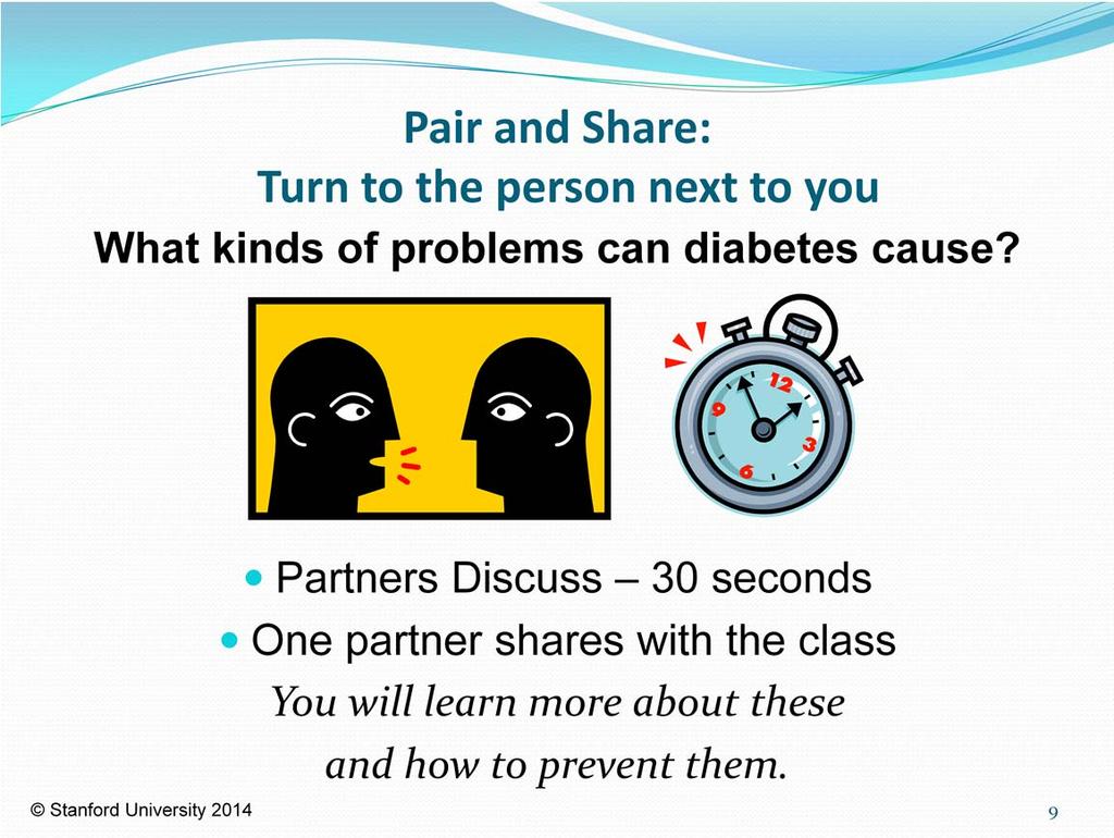 Pair and Share: (more interaction is better BUT pay attention to time, you should be 10 minutes into class) Now we are going to do a pair and share.