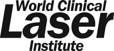 Laser Continuing Education Log World Clinical Laser Institute Use this form to keep a log of all continuing education hours spent in the discipline of laser dentistry for Fellowship or Mastership