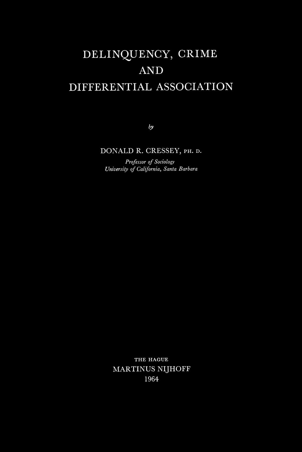 DELINQUENCY, CRIME AND DIFFERENTIAL