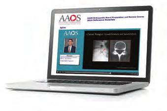 AAOS Orthopaedic Board Preparation and Review Course April 18 22, 2017 Chicago, IL Dedicate 4.